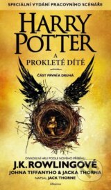 Harry Potter a proklete dite (J.K. Rowling, Jack Thorne, John Tiffany)